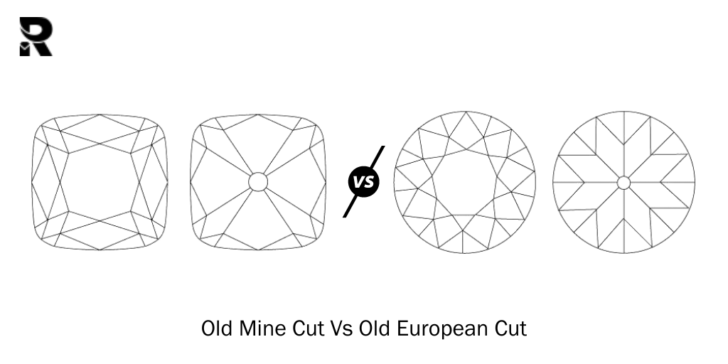 The Old Mine Cut Vs The Old European Cut