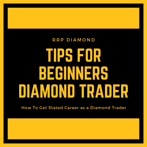 Tips For Beginners Diamond Trader